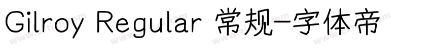 Gilroy Regular 常规字体转换